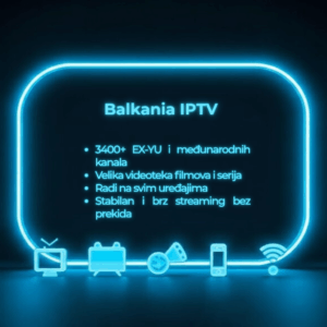 Balkania IPTV neon dizajn sa prikazom prednosti – EX-YU kanali, videoteka, stabilan streaming na svim uređajima.